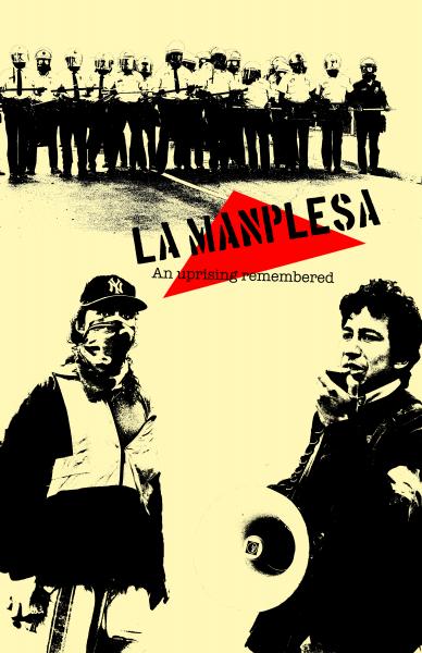Image for event: Independent Film Series: La Manplesa - an uprising remembered