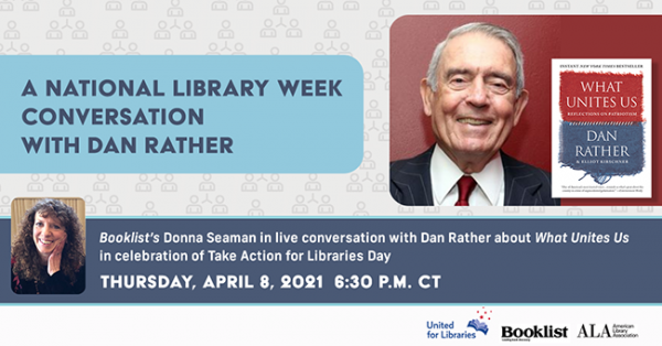Image for event: A National Library Week Conversation with Dan Rather